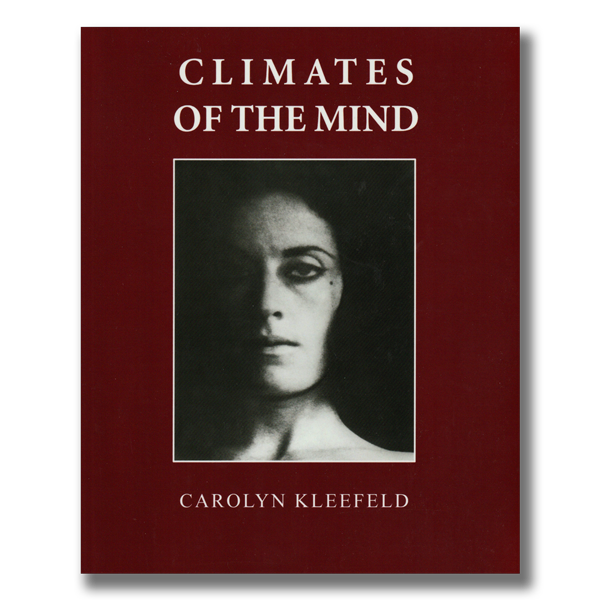 Carolyn Mary Kleefeld | Books: Climates of the Mind